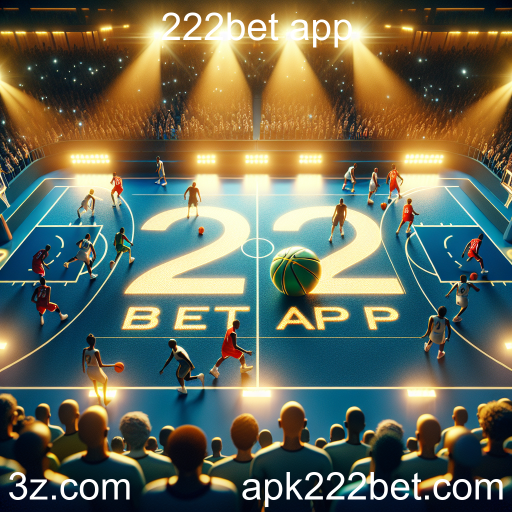 Basquete: Apostas e Emoção no 222bet App